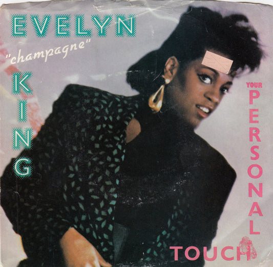 Evelyn "Champagne" King* : Your Personal Touch (7", Single, Styrene, Ind)