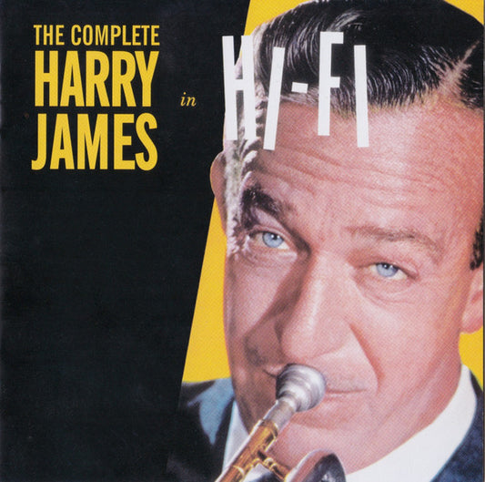 Harry James And His Orchestra : The Complete Harry James In Hi-Fi (2xCD, Comp)