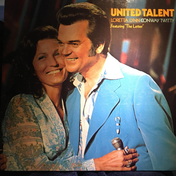 Conway Twitty & Loretta Lynn : United Talent (LP, Album)