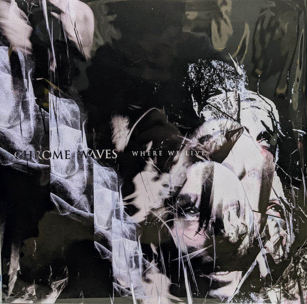 Chrome Waves : Where We Live (LP, Pin)