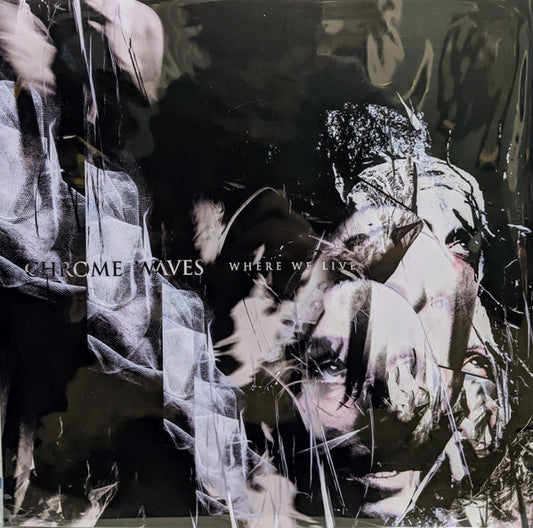 Chrome Waves : Where We Live (LP, Pin)