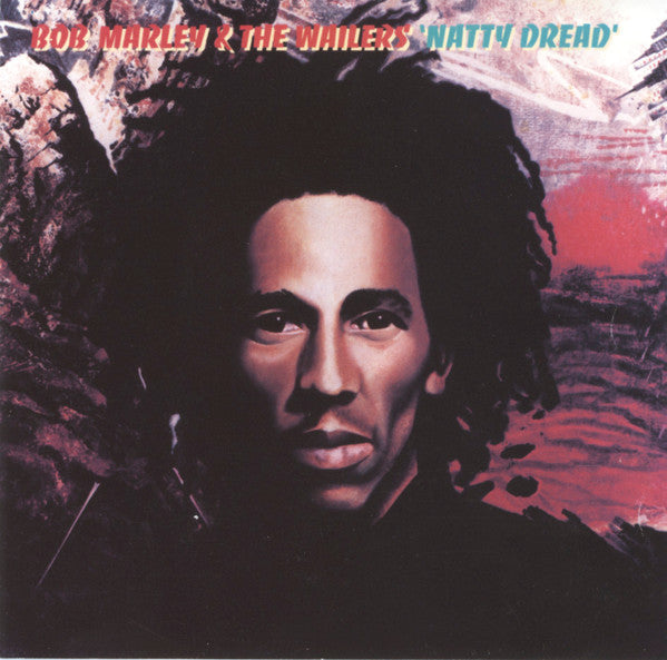 Bob Marley & The Wailers : Natty Dread (CD, Album, Club, RE, RM, CRC)