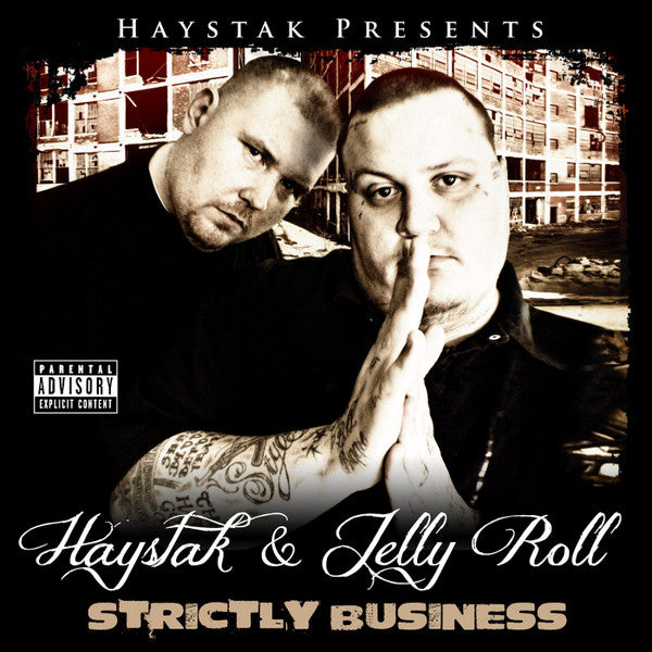 Haystak, Jelly Roll (3) : Strictly Business (CD, Album + LP, Album)
