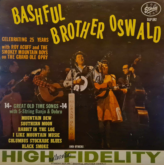 Bashful Brother Oswald : Celebrating 25 Years With Roy Acuff And The Smokey Mountain Boys On The Grand Ole Opry (LP, Album)