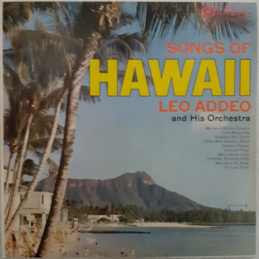 Leo Addeo And His Orchestra : Songs Of Hawaii (LP, Album, Mono, Rad)