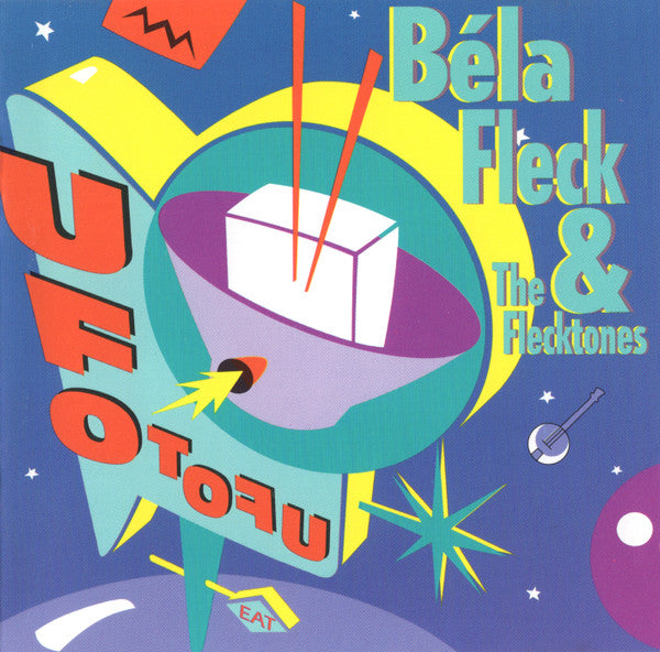 Béla Fleck & The Flecktones : UFO TOFU (CD, Album, Club)