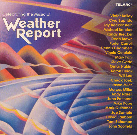 Various : Celebrating The Music Of Weather Report (CD, Album)