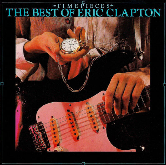 Eric Clapton : Time Pieces - The Best Of Eric Clapton (CD, Comp, RE)