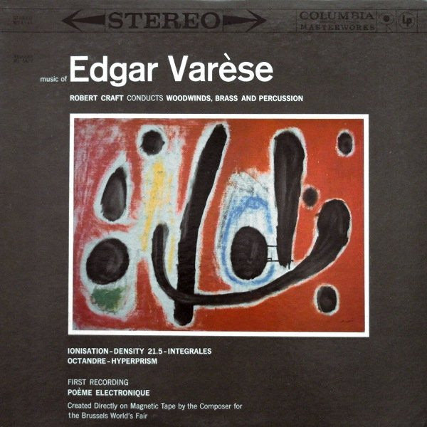 Edgar Varèse* - Robert Craft Conducts Woodwinds, Brass, And Percussion* : Music Of Edgar Varèse (LP, Album)