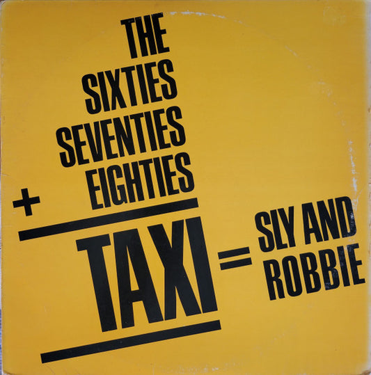 Sly & Robbie : The Sixties, Seventies + Eighties = Taxi (LP, Album)