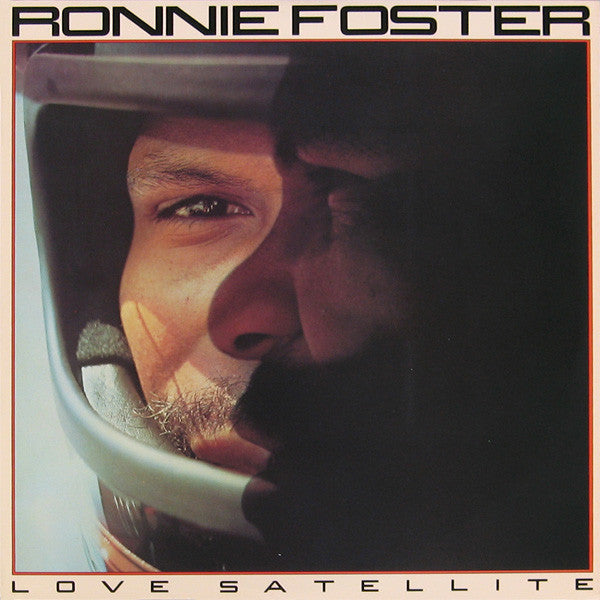 Ronnie Foster : Love Satellite (LP, Album, Ter)