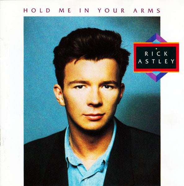 Rick Astley : Hold Me In Your Arms (CD, Album)