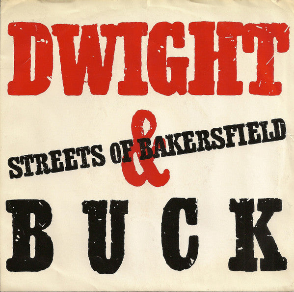 Dwight* & Buck* : Streets Of Bakersfield (7", Single, Spe)