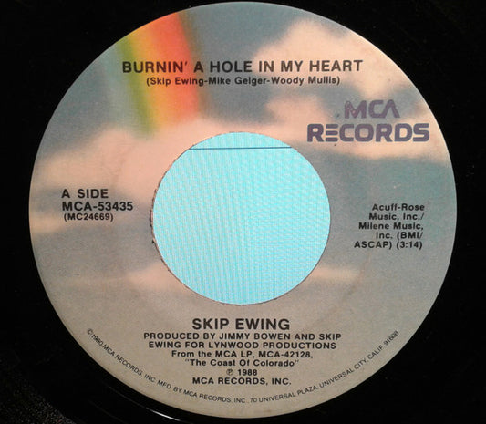 Skip Ewing : Burnin' A Hole In My Heart (7", Single, Pin)