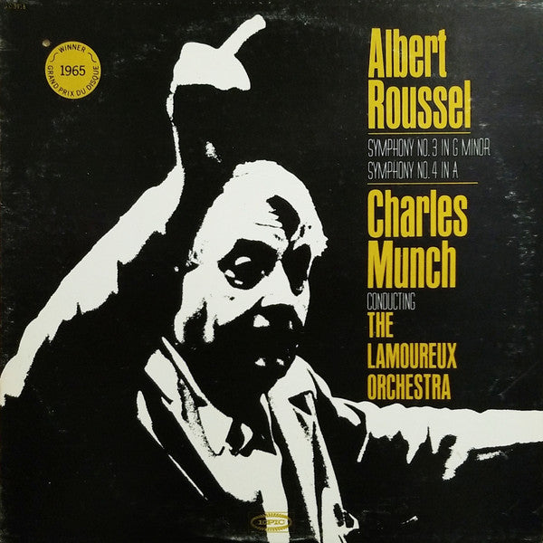 Albert Roussel, Orchestre De L'Association Des Concerts Lamoureux*, Charles Münch* : Symphonies Nos. 3 & 4 (LP, RE)