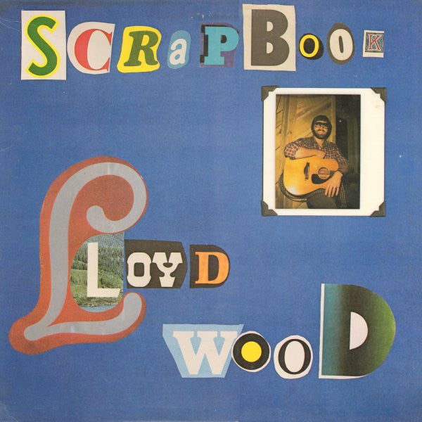 Lloyd Wood : Scrapbook (LP, Album, Gat)