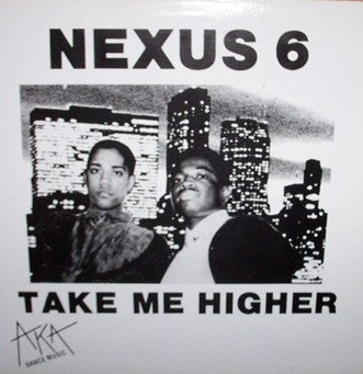 Nexus 6 (2) : Take Me Higher (12")