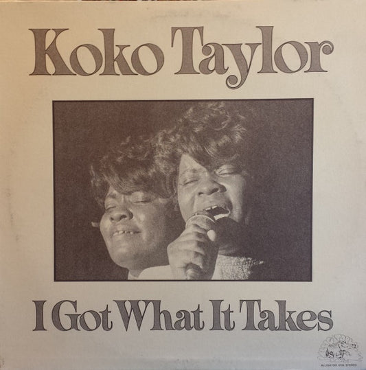 Koko Taylor : I Got What It Takes (LP, Album)