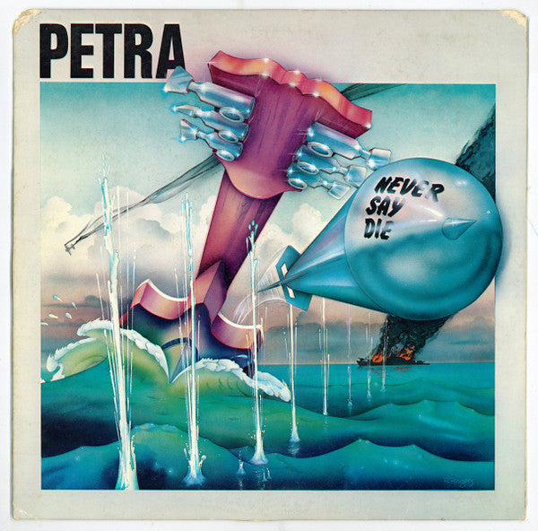Petra (9) : Never Say Die (LP, Album)