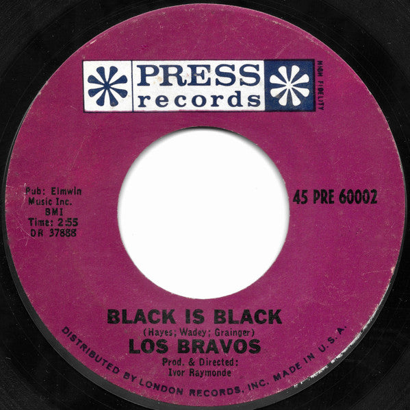 Los Bravos : Black Is Black / I Want A Name (7", Styrene, Pit)