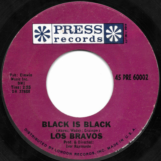Los Bravos : Black Is Black / I Want A Name (7", Styrene, Pit)