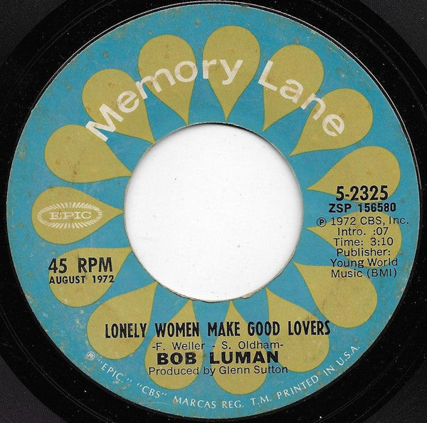 Bob Luman : Lonely Women Make Good Lovers / When You Say Love (7", Styrene)