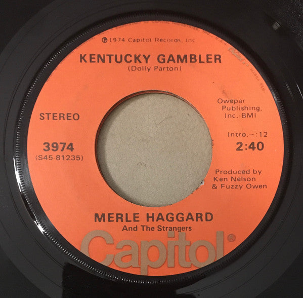 Merle Haggard And The Strangers (5) : Kentucky Gambler   (7", Single, Jac)