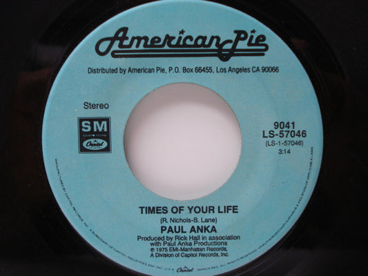 Paul Anka : Times Of Your Life / (You're) Having My Baby (7", Single)