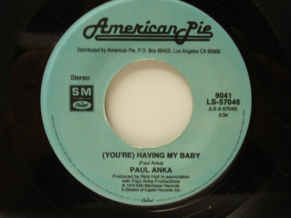 Paul Anka : Times Of Your Life / (You're) Having My Baby (7", Single)