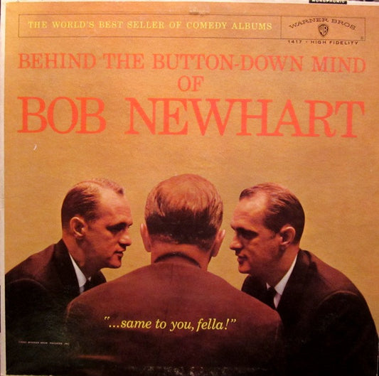 Bob Newhart : Behind The Button-Down Mind Of Bob Newhart (LP, Album, Mono)