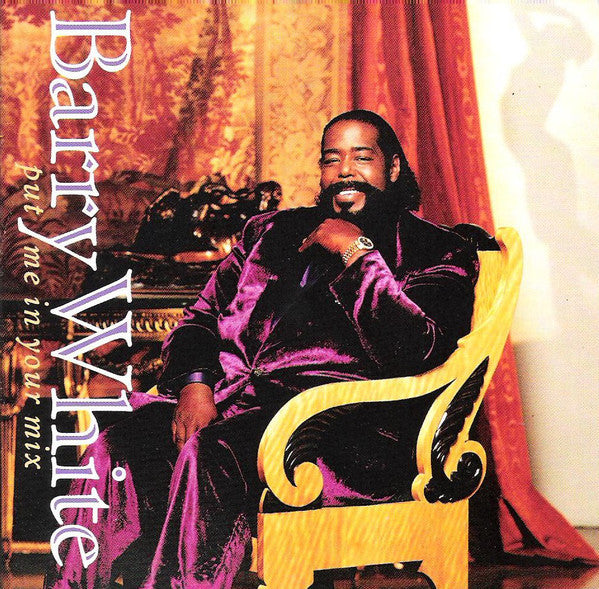 Barry White : Put Me In Your Mix (CD, Album)