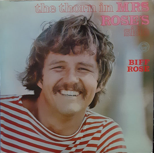 Biff Rose : The Thorn In Mrs. Rose's Side (LP, Album, Pit)
