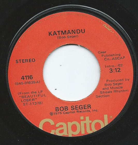 Bob Seger : Katmandu (7")
