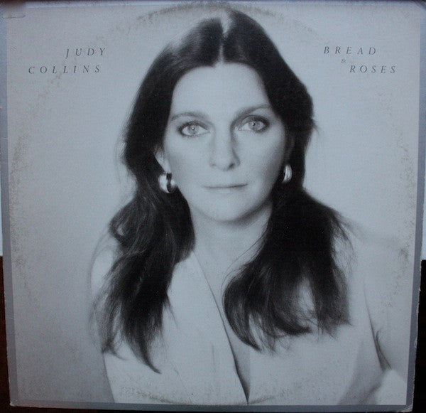 Judy Collins : Bread & Roses (LP, Album, RE, SP )