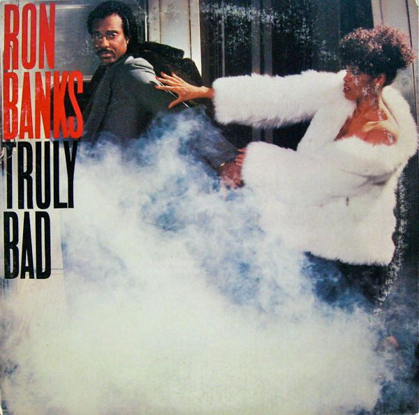 Ron Banks : Truly Bad (LP, Album)