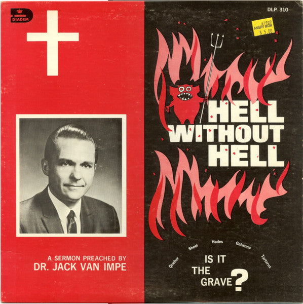 Dr. Jack Van Impe* : Hell Without Hell (LP)