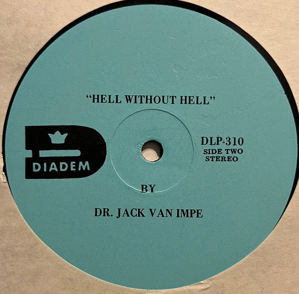 Dr. Jack Van Impe* : Hell Without Hell (LP)