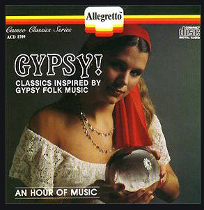 Various : Gypsy! An Hour Of Music, Classics Inspired By Gypsy Folk Music (CD)