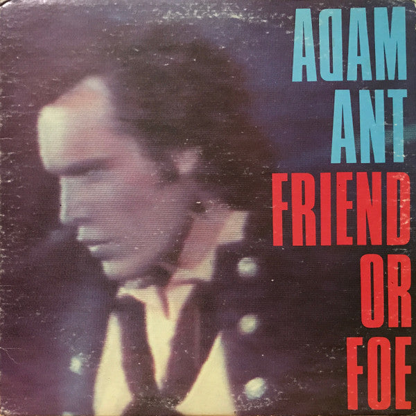 Adam Ant : Friend Or Foe (LP, Album, Ter)