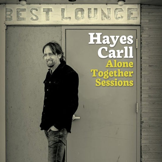 Carll, Hayes - Alone Together Sessions