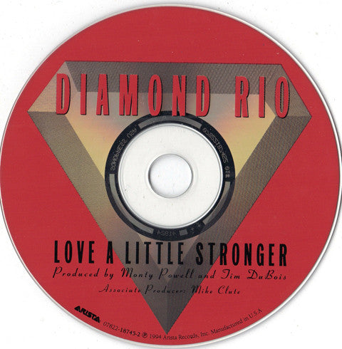 Diamond Rio : Love A Little Stronger (CD, Album, Son)
