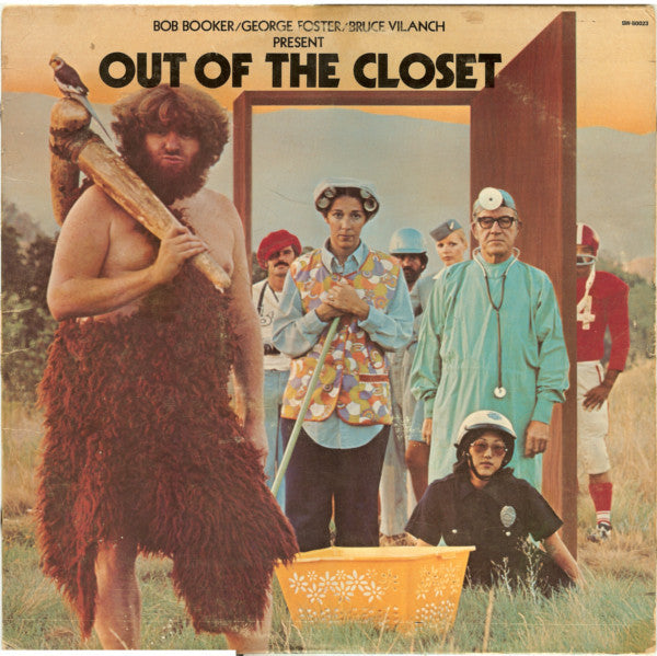 Bob Booker / George Foster / Bruce Vilanch : Out Of The Closet (LP)