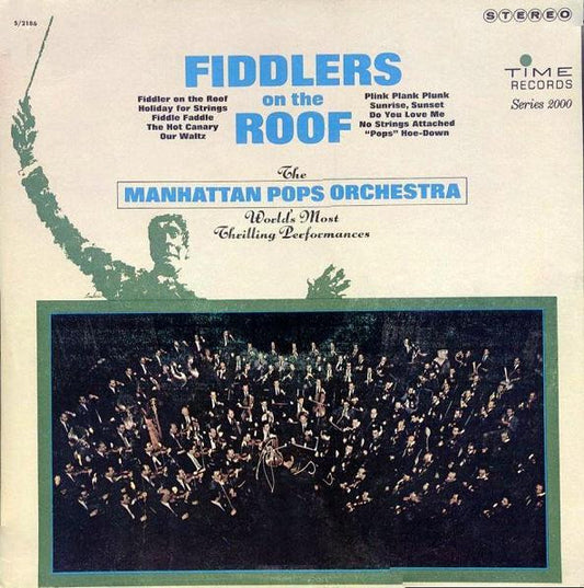 The Manhattan Pops Orchestra : Fiddlers On The Roof (LP)