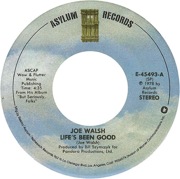 Joe Walsh : Life's Been Good (7", Single, SP )