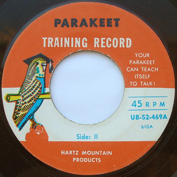 Unknown Artist : Parakeet Training Record (7")