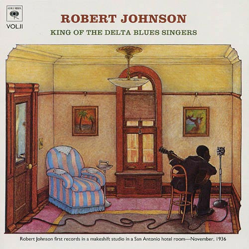 Robert Johnson : King Of The Delta Blues Singers (Vol. 2) (CD, Comp, RE)