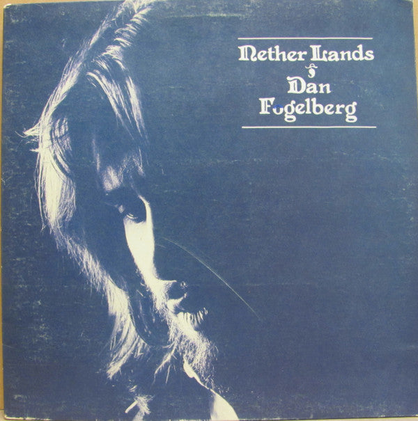 Dan Fogelberg : Nether Lands (LP, Album, RP, Ter)