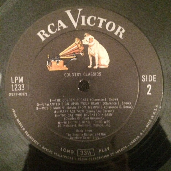 Hank Snow The Singing Ranger* And His Rainbow Ranch Boys* : Country Classics (LP, Album)