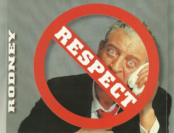 Rodney Dangerfield : No Respect (CD, Album, RE)