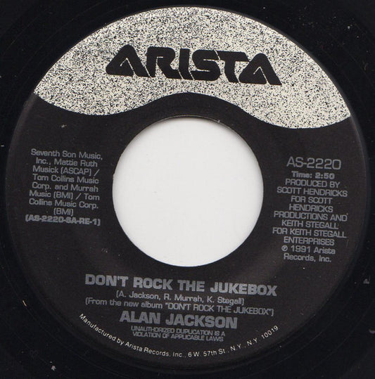Alan Jackson (2) : Don't Rock The Jukebox (7", Single)